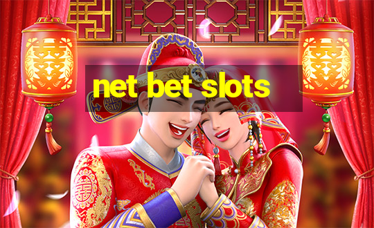 net bet slots