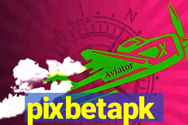 pixbetapk