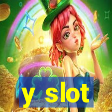 y slot