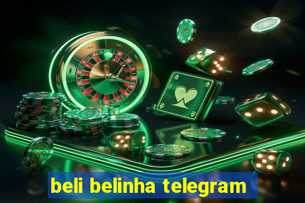 beli belinha telegram