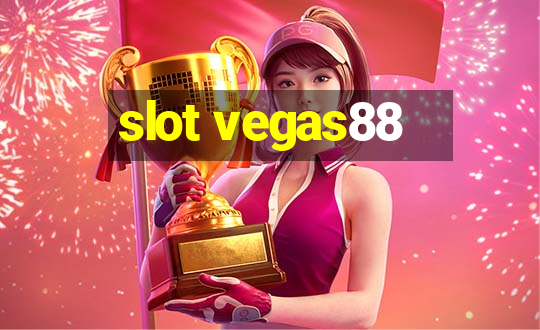 slot vegas88