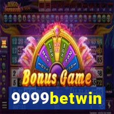 9999betwin