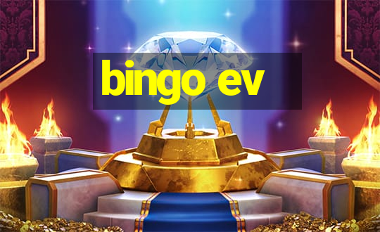 bingo ev