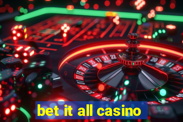 bet it all casino