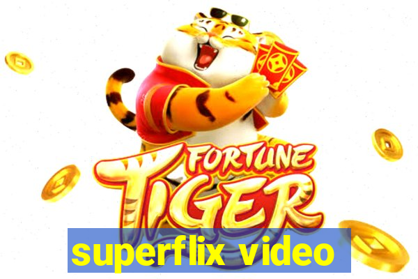 superflix video