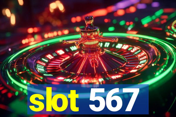 slot 567