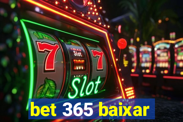 bet 365 baixar