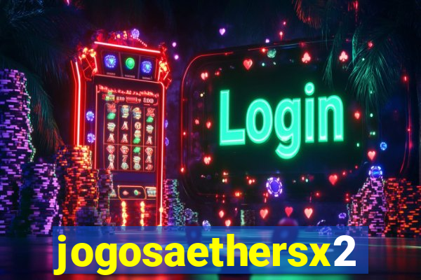 jogosaethersx2