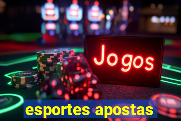 esportes apostas