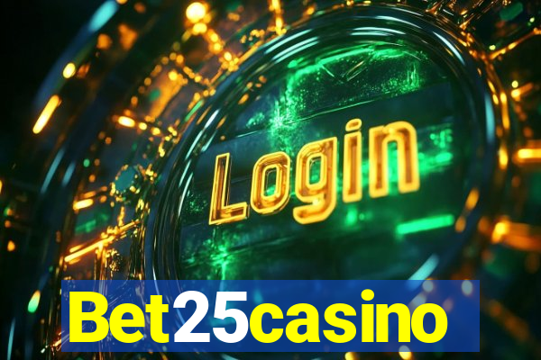 Bet25casino