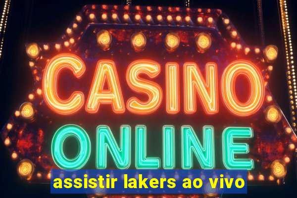 assistir lakers ao vivo