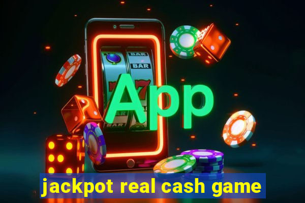 jackpot real cash game