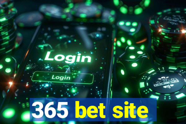 365 bet site