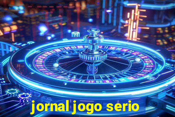 jornal jogo serio