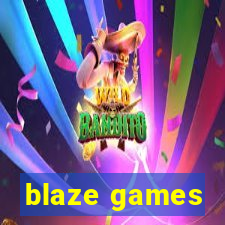 blaze games