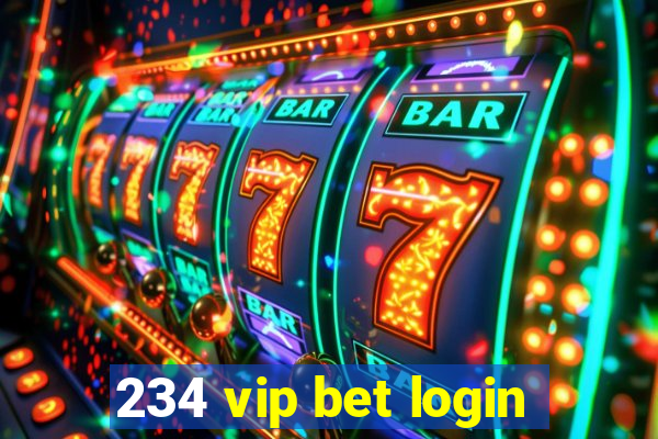 234 vip bet login