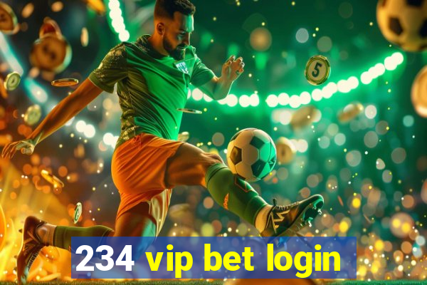 234 vip bet login