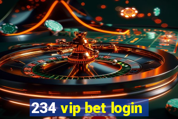 234 vip bet login