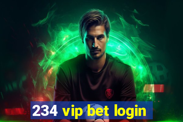 234 vip bet login