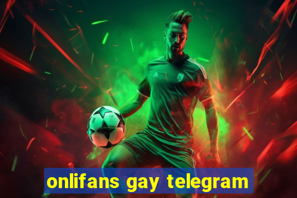 onlifans gay telegram