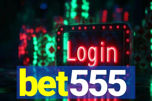 bet555