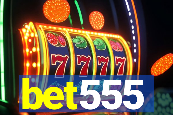 bet555