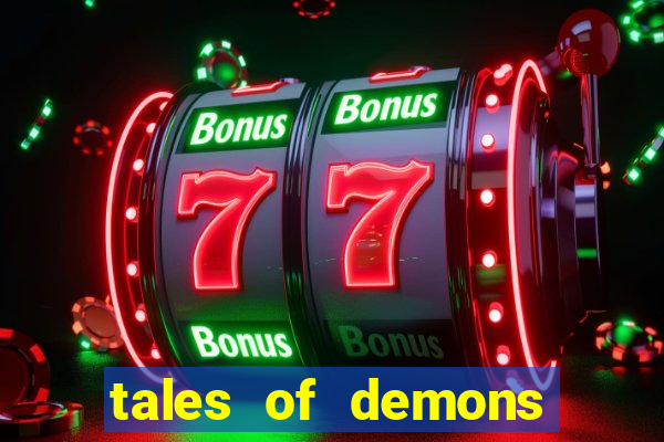 tales of demons and gods saikai