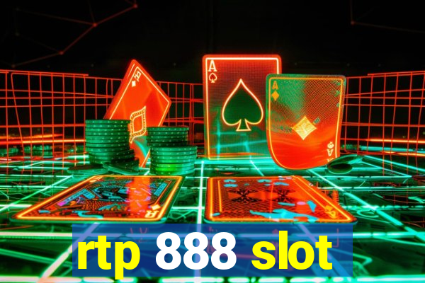 rtp 888 slot