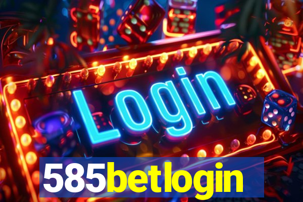 585betlogin