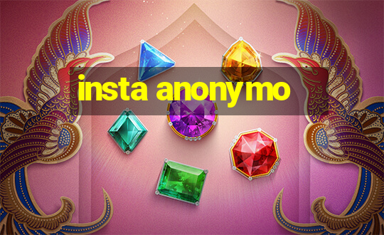 insta anonymo