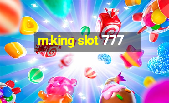 m.king slot 777