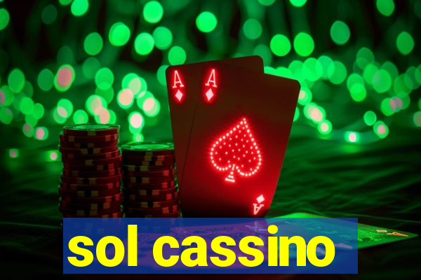 sol cassino