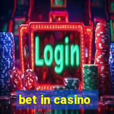 bet in casino