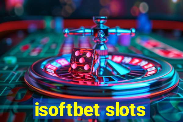 isoftbet slots