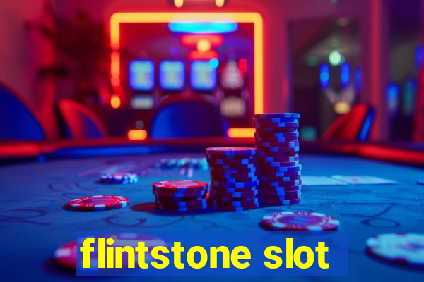 flintstone slot