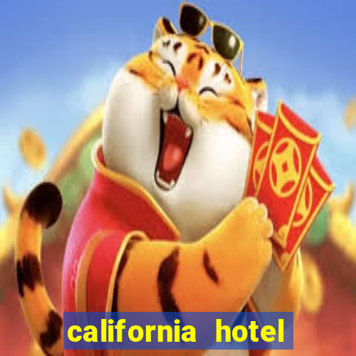 california hotel and casino