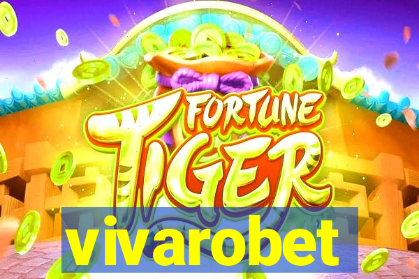 vivarobet