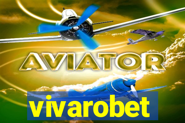 vivarobet