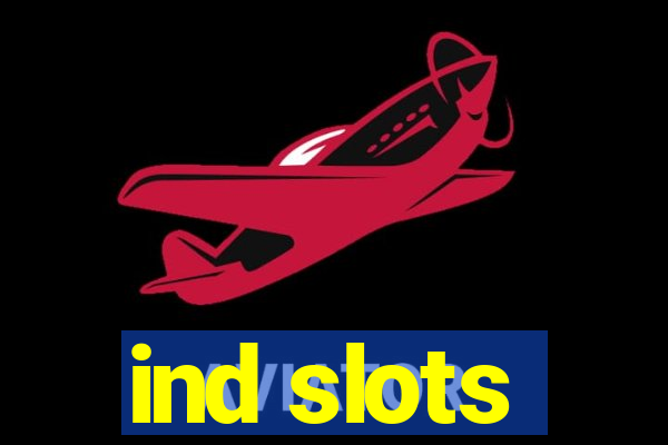 ind slots