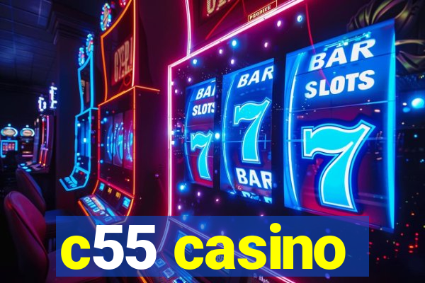 c55 casino