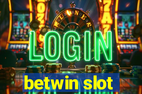 betwin slot