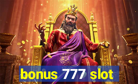 bonus 777 slot