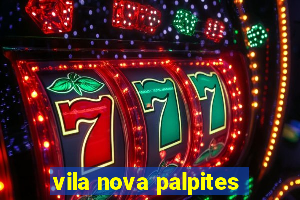 vila nova palpites