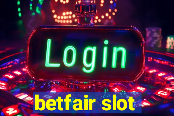 betfair slot