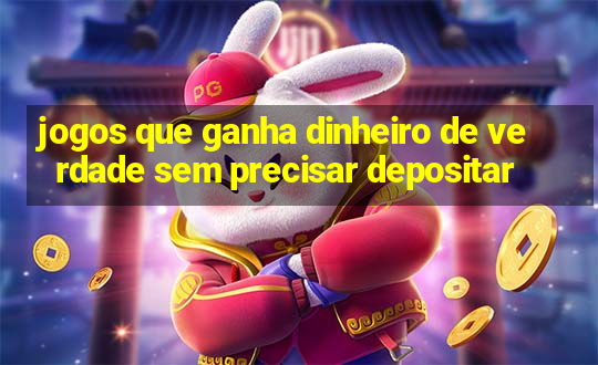 jogos que ganha dinheiro de verdade sem precisar depositar