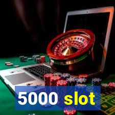 5000 slot