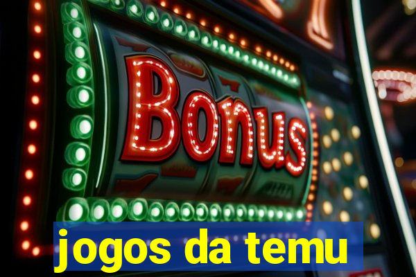 jogos da temu