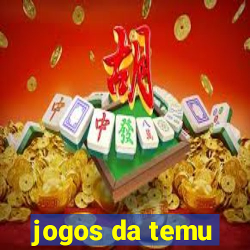 jogos da temu