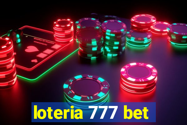 loteria 777 bet