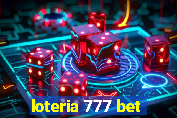 loteria 777 bet